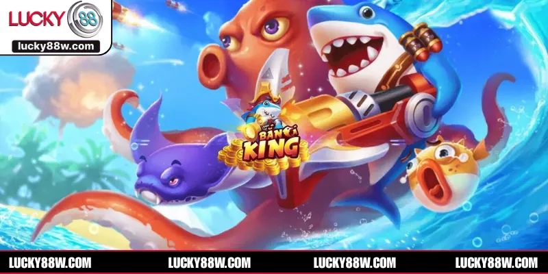 Giới thiệu đôi nét về bắn cá đổi thưởng đỉnh cao tại LUCKY88