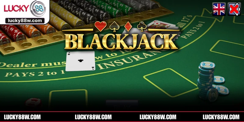 Khái quát về trò chơi blackjack kinh điển