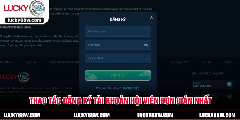 Thao tác đăng ký tài khoản hội viên đơn giản nhất